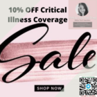 10% OFF Critical Illness Coverage