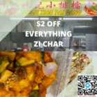 $2 off everything zi char promo