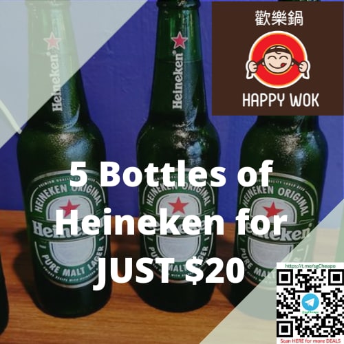 Happy Wok Heineken Bottles 5 for $20