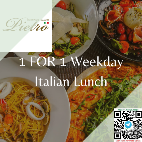 pietro ristorante 1 for 1 weekday lunch promo