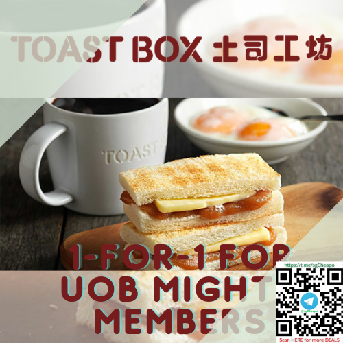 1 for 1 toast box uob mighty promo