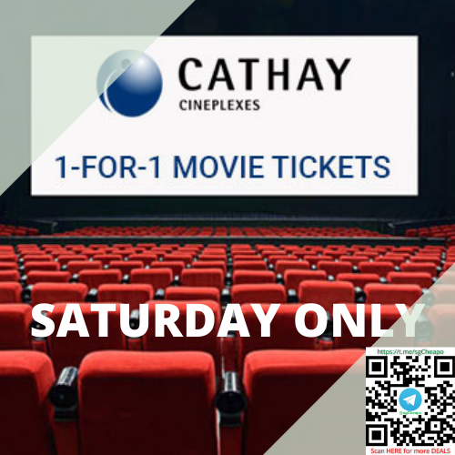 cathay 1 for 1 movie tickets saturday july promo