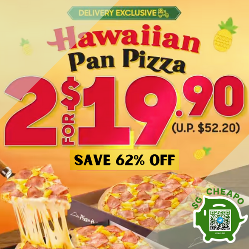 Pizza Hut - 2 FOR $19.90 Hawaiian Pizza - sgCheapo-one