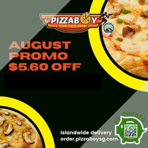 Pizzaboy - $5.60 OFF AUGUST PROMO - sgCheapo