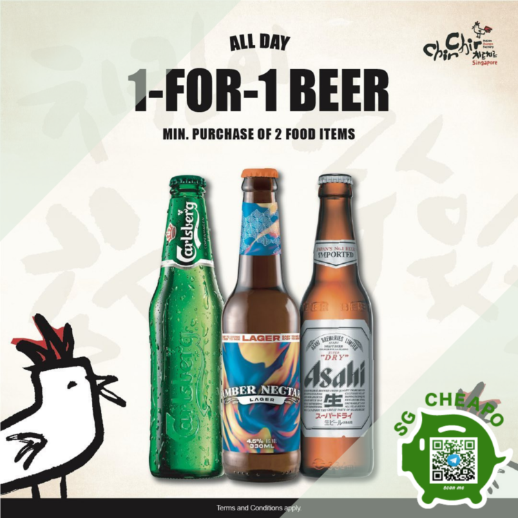 Chir Chir Singapore ALL DAY 1-FOR-1 BEERS