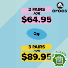 Crocs 3 PAIRS FOR $89.95
