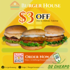 Burger House - $3 OFF BURGER HOUSE - sgCheapo