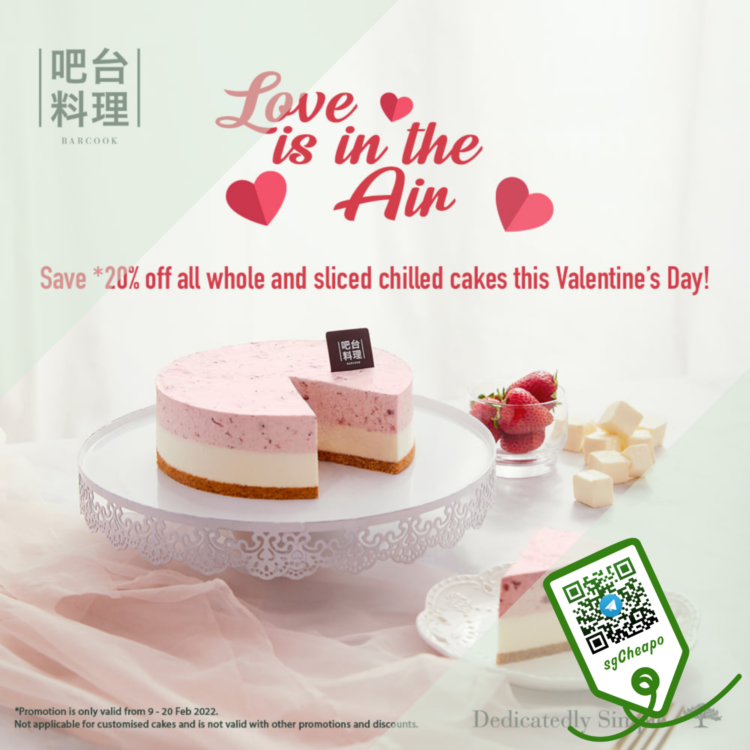 Barcook Bakery - 20% OFF Chilled Cakes - sgCheapo
