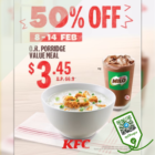 KFC - 50% OFF O.R. Porridge Value Meal - sgCheapo