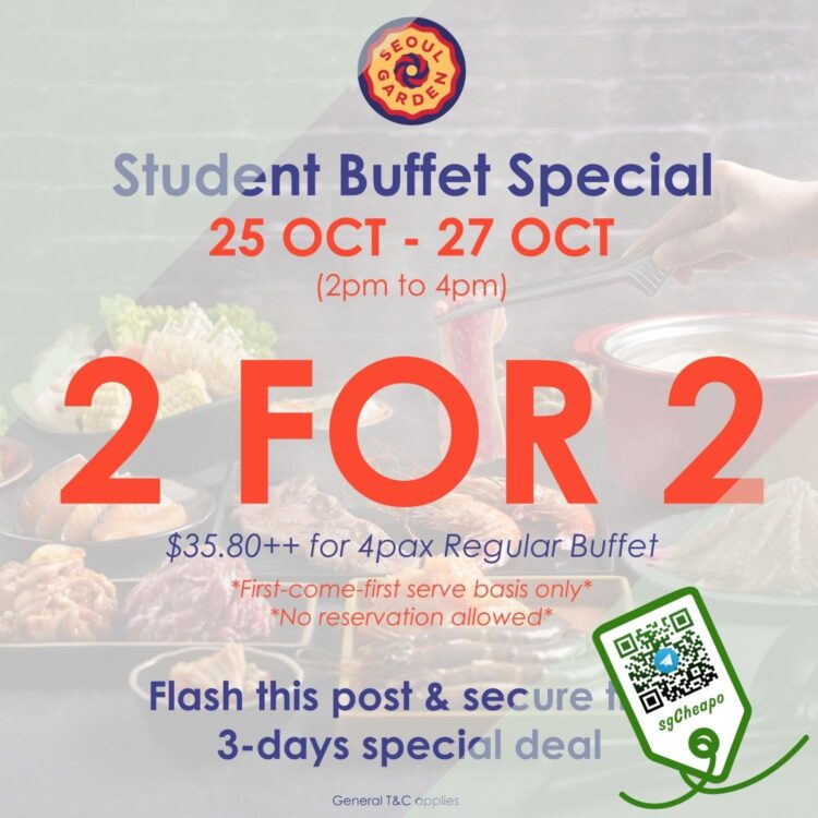 Seoul Garden - 2 FOR 2 Student Buffet