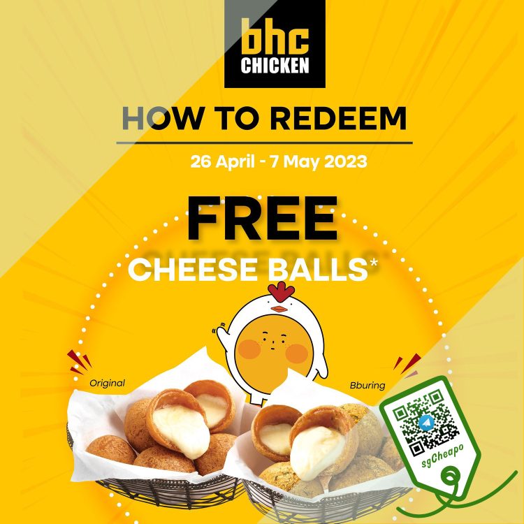 BHC Chicken - FREE Cheese Balls - sgCheapo