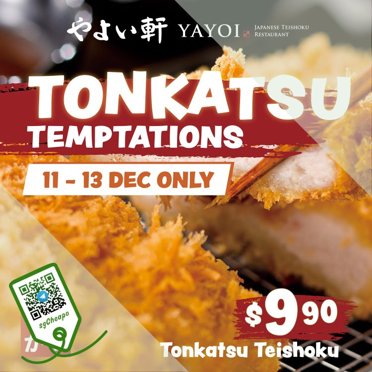 Yayoi - $7 OFF Tonkatsu Teishoku - sgCheapo