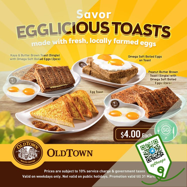 OLDTOWN - $4 Egglicious Toasts - sgCheapo