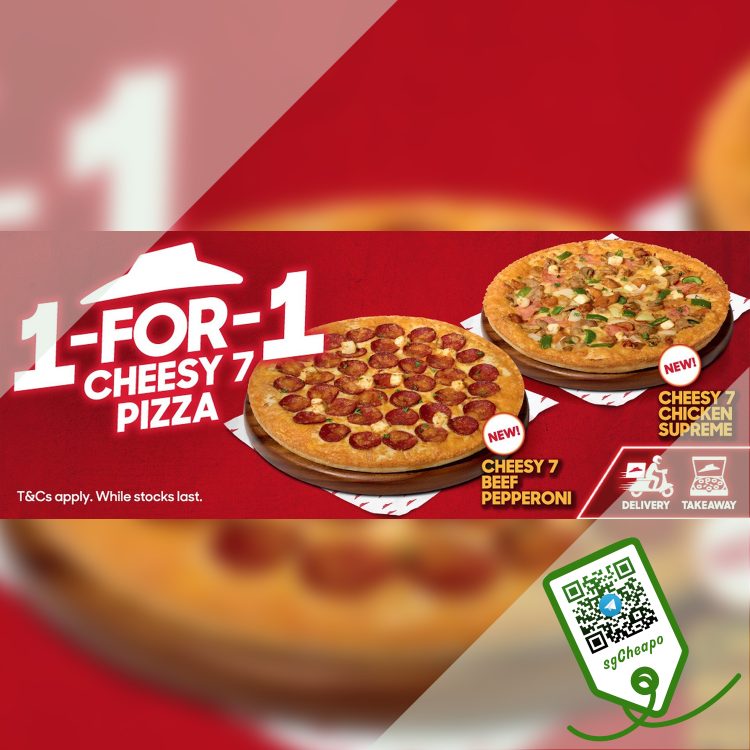 Pizza Hut - 1-FOR-1 Selected Cheesy 7 - sgCheapo