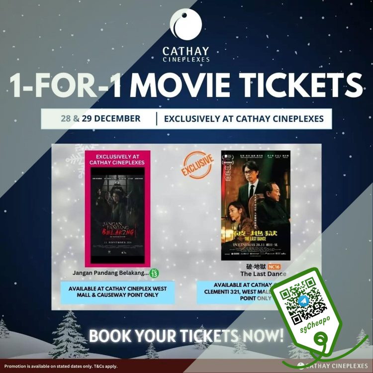 Cathay Cineplex - 1-FOR-1 Tickets - sgCheapo