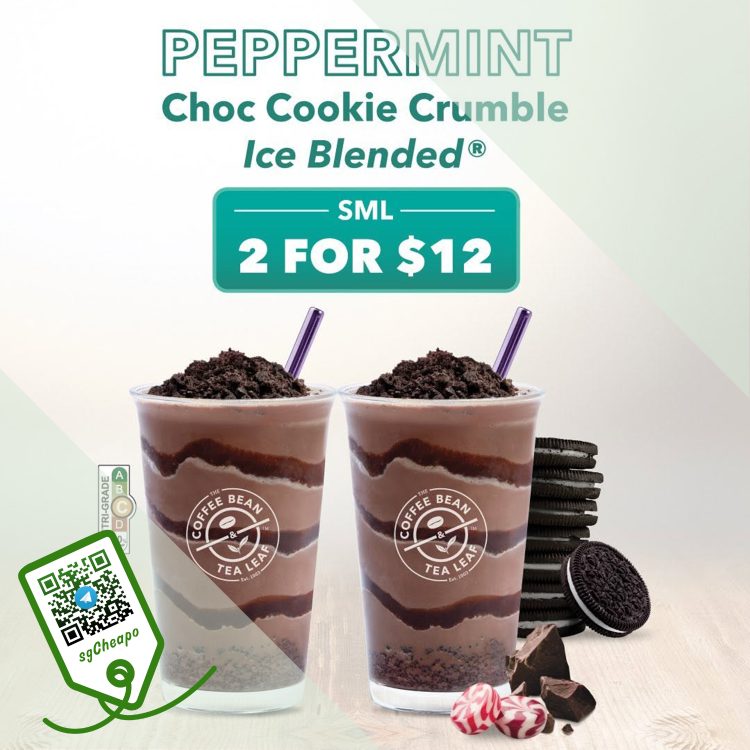 The Coffee Bean & Tea Leaf - 2 Peppermint Choc Ice Blended at $12 - sgCheapo