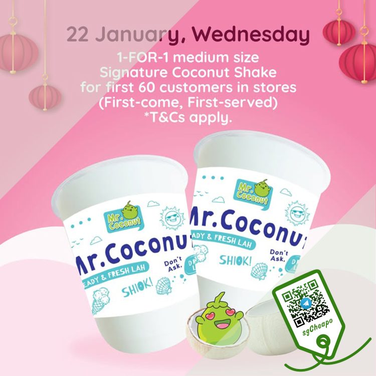 Mr Coconut - 1 FOR 1 Signature Coconut Shake - sgCheapo