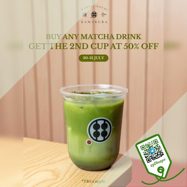 Warabimochi Kamakura - 50% OFF 2nd Matcha Cup - sgCheapo