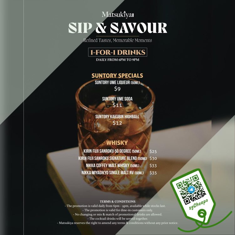 Matsukiya - 1-FOR-1 Drinks - sgCheapo