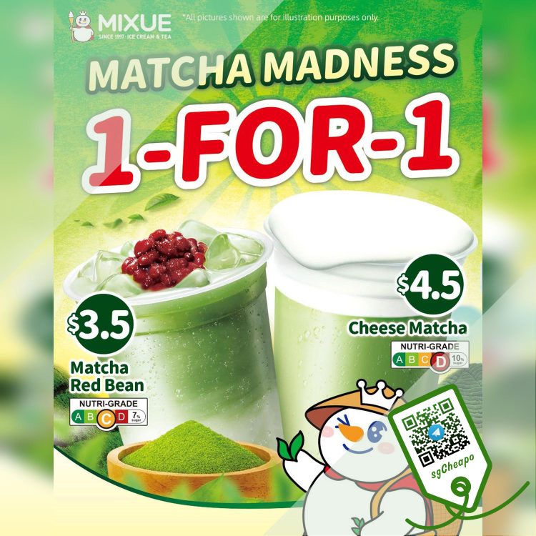 MIXUE - 1-FOR-1 Matcha Madness - sgCheapo