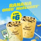 McDonald's - 2 Banana Oreo McFlurry for $6 - sgCheapo
