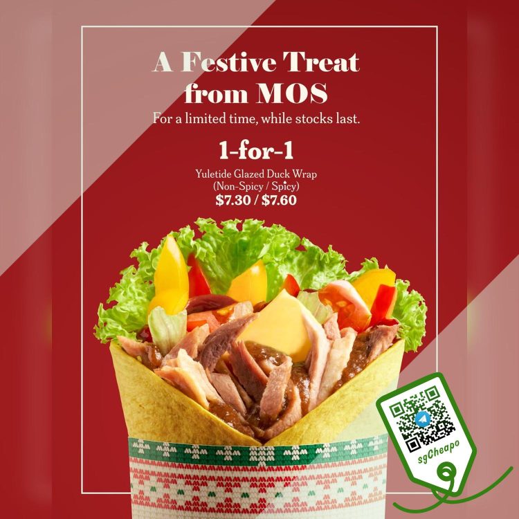 MOS Burger - 1 FOR 1 Yuletide Glazed Duck Wrap- sgCheapo