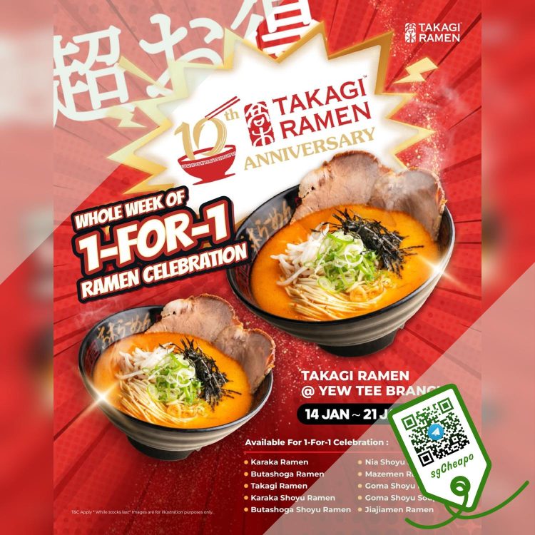 Takagi Ramen - Buy 1 Bowl Get 1 Bowl FREE - sgCheapo