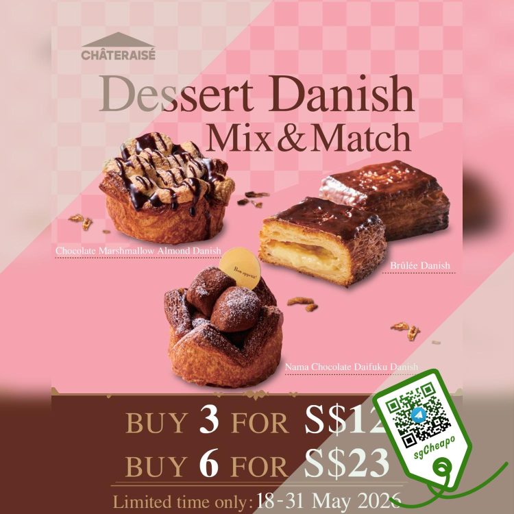 Chateraise - 3 Dessert Danish FOR $12 - sgCheapo