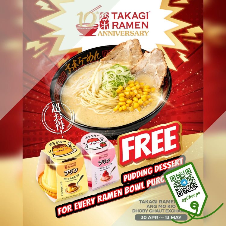 Takagi Ramen - FREE Pudding - sgCheapo