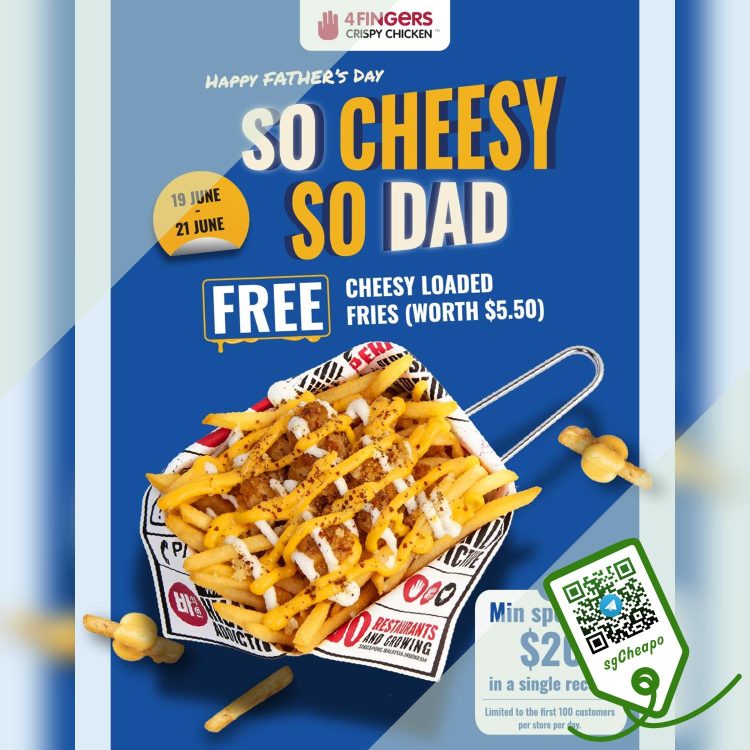 4 Fingers - FREE Cheesy Loaded Fries - sgCheapo