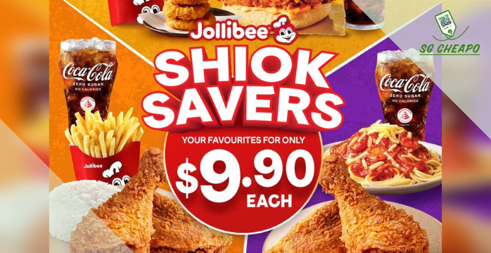 Jollibee - $9.90 Shiok Savers - sgCheapo