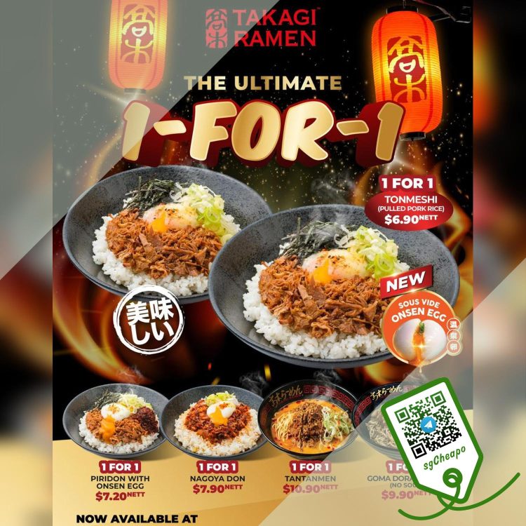 Takagi Ramen - Ultimate 1-FOR-1 Deals - sgCheapo